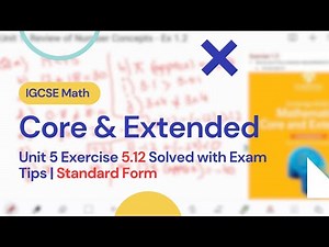 Standard Form | Ordinary numbers| Exercise 5.12 | IGCSE O-Level Math Book Solution (0580)