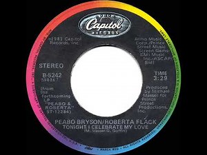 1983 HITS ARCHIVE: Tonight I Celebrate My Love - Peabo Bryson & Roberta Flack (stereo 45)