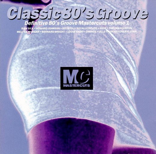 Various - Classic 80's Groove Mastercuts Volume 1