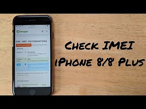 How to check for stolen/blacklisted iPhone 8/8 plus