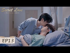 [Thai BL series][Tlefirstone][ENG/MULTI SUB]SecretLoveMiniSeries"秘密爱" EP13-26 OFFICIAL