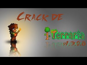 [Tuto] Comment cracker Terraria v1.3.0.8