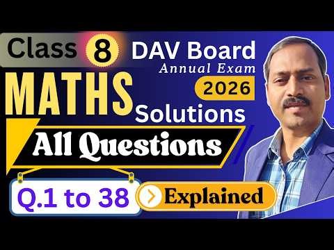 Solutions - DAV Class 8 Maths Question Paper annual exam 2026