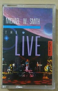 Michael W. Smith - The Live Set