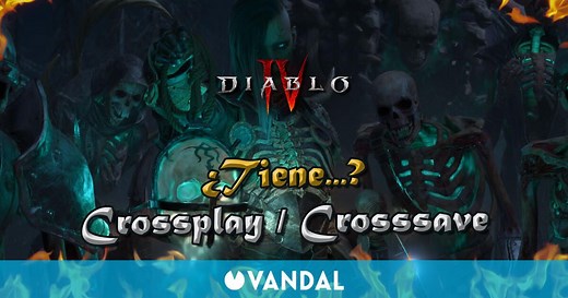 Diablo 4: ¿Tiene cross-play y cross-save?