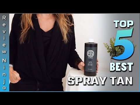 Top 5 Best Spray Tans Review in 2022