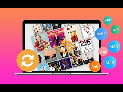 How to Download and Convert Audible Books to MP3 [2022 -New Way, Easiest ever.]