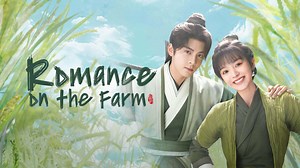 Romance on the Farm Episode 4– Download APP to Enjoy Now!