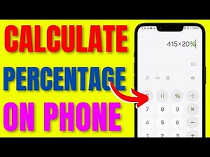How to Calculate Percentage On My Phone Calculator