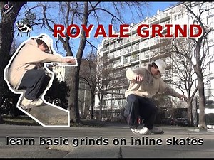 Learning a Royale Grind on Inline Skates / Beginner Tricks on Inline Skates