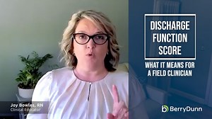 Quick Guide to Discharge Function Scoring for Home Health Clinicians