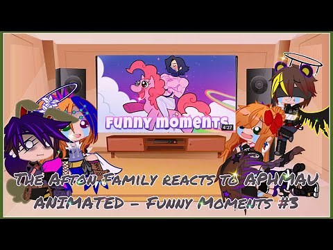 The Afton Family reacts to APHMAU ANIMATED - Funny Moments #3
