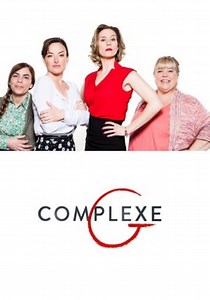 Complexe G Season 1 - watch full episodes streaming online