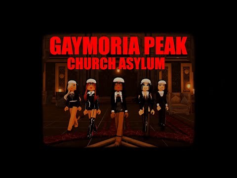 Gaymoria Peak Church Asylum Trailer