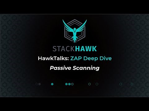 ZAP Deep Dive: Passive Scanning
