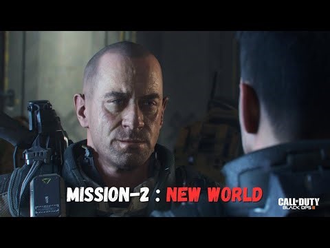 Call of Duty Black Ops 3 Walkthrough Gameplay Full Mission 2 - New World (COD BO3) | #callofduty