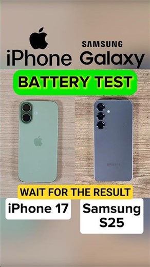 iPhone 17 VS. Samsung S25 Battery Test #samsung #iphone #shortvideo #shortsfeed #shorts #apple