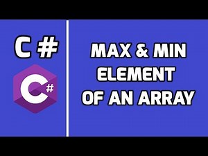 Max and Min element of an array in C# | Interview Questions and Answers