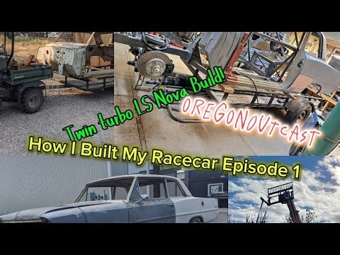 How I Built My Racecar Episode 1 | 67 Nova Twin Turbo LS Street Car Drag Car