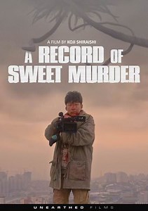 Watch A Record of Sweet Murder [Aru yasashiki satsujinsha no kiroku] Free | Fandango at Home (Vudu)