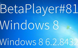 Aero正式消失:Windows 8 6.2.8432 [sleepawa/BetaPlayer#81]