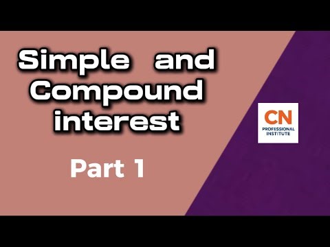 SIMPLE AND COMPOUND INTEREST- PART 1 