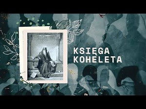 Księga Koheleta || Rozdział 02