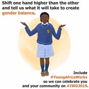 Young women play key roles in Africa’s continued transformation, but gender inequality puts this at risk. We want to hear from you on this #IWD2019. Tell us how gender balance makes your community stronger. | Mastercard Foundation