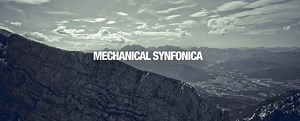 MECHANICAL SYNFONICA