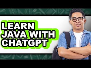 How to Learn Java With ChatGPT (Full Guide)
