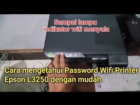 Cara mengetahui Password wifi printer Epson L3250