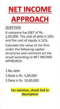 NET INCOME APPROACH- CAPITAL STRUCTURE #capitalstructure #numerical #financialmanagement