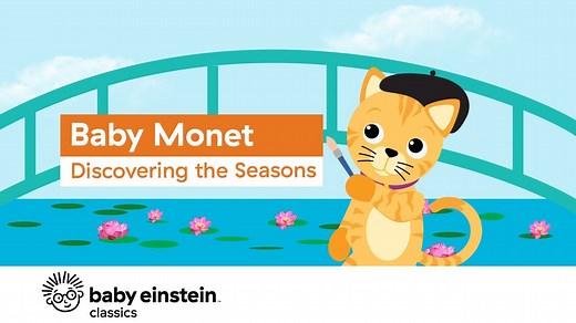 Baby Einstein Classics Season 2 Episode 2 - Baby Monet: Discovering the Seasons