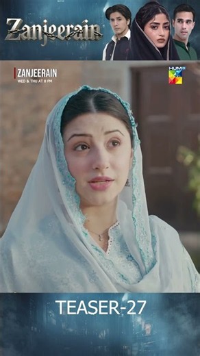 Zanjeerain Episode 27 Teaser | ft. Sajal Aly & Danyal Zafar | HUM TV