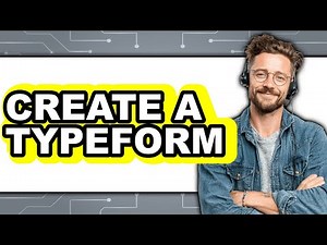 How To Create A Typeform (Easy Method)