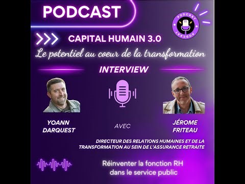 ITW avec Jérôme Friteau - Réinventer la fonction RH dans le service public