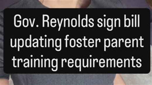 Gov. Reynolds signs bill updating foster parent training requirements