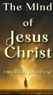 The Mind of Jesus Christ | Scripture-Based Worship Song (Philippians 2)