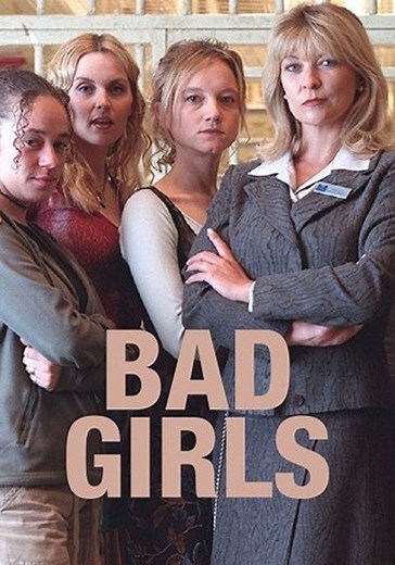 Bad Girls - watch tv series streaming online