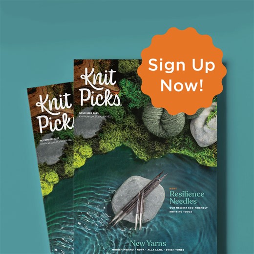 Sign up for our free catalog! Get the latest yarn, patterns, and seasonal inspiration delivered right to your mailbox this month.  | Knit Picks | Facebook