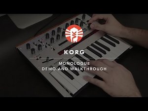 Korg Monologue Overview