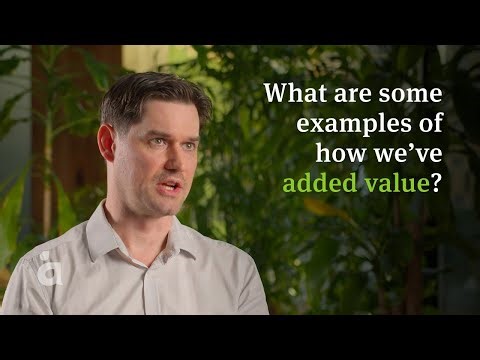 What are some examples of how we've added value?