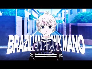 「Brazilian Phonk Mano 😈🖤」Tokyo revengers「AMV/EDIT」4K