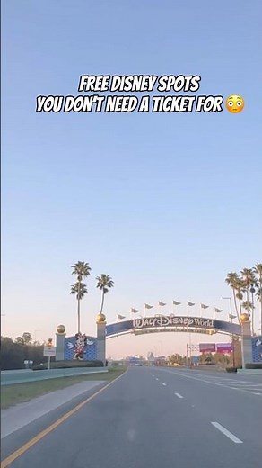 FREE Disney Spots You Don’t Need a Ticket For 😳