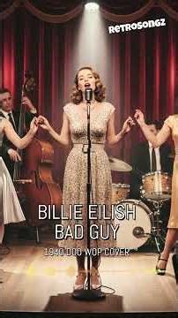 BILLIE EILISH - BAD GUY | 1940 DOO WOP COVER #Shorts #aicover