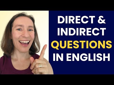 Direct and Indirect Questions in English