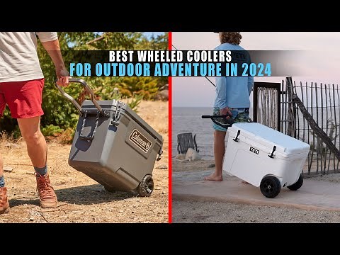 5 Best Wheeled Coolers for Outdoor Adventure in 2024