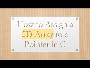 How to Assign a 2D Array to a Pointer in C