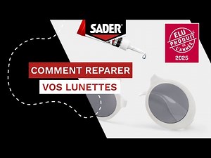Répare Tout Extrême + | Réparez vos lunettes cassées en un temps record | SADER
