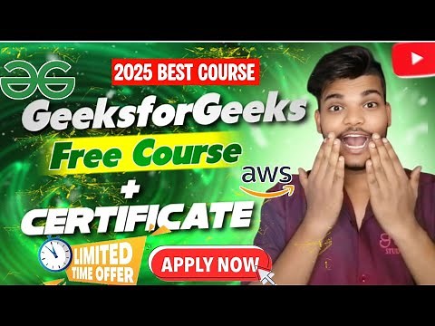 100% Free Courses on Geeks for Geeks |Geeks for Geeks Free Certificate Course 2025|AWS Certification